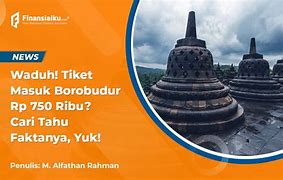 Harga Tiket Naik Borobudur 2023